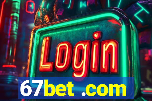 67bet .com